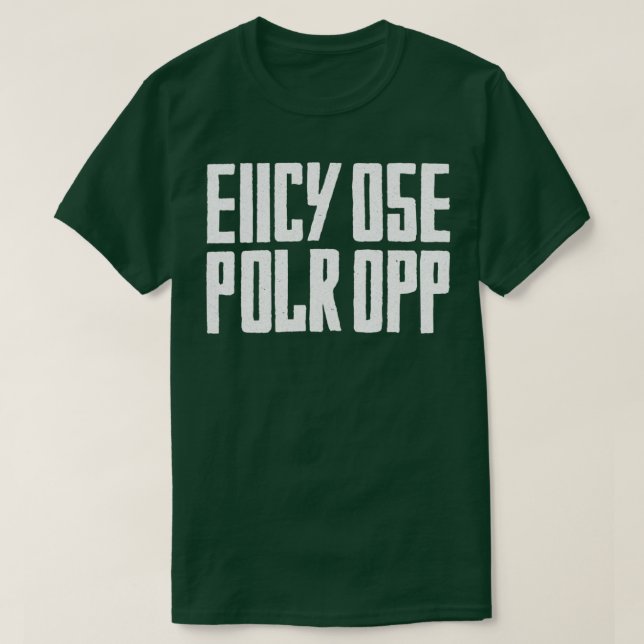 EIICY OSE POLR OPP T-Shirt (Design Front)