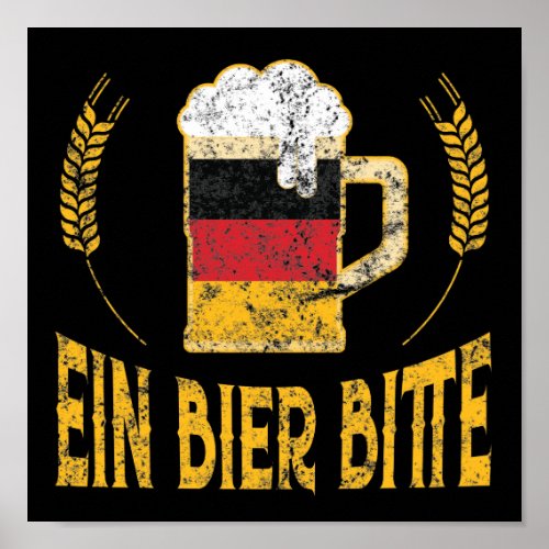 Ein Bier Bitte German Flag One Beer Please Poster