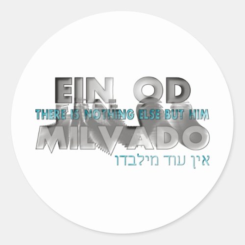 Ein Od Milvado Classic Round Sticker