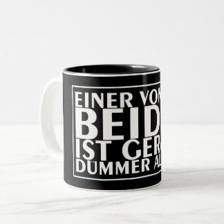 Einer von uns beiden ist gerade dümmer als ich 01 Two-Tone coffee mug