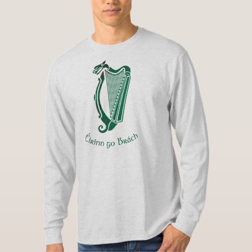 irinn go Brch Ireland to the End of Time T_Shirt