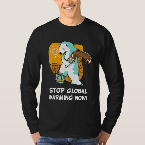 Eisbr Climate Change Earth Day Stop Global Warmin T_Shirt