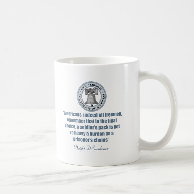 Eisenhower Quote -The Soldier Coffee Mug (Right)