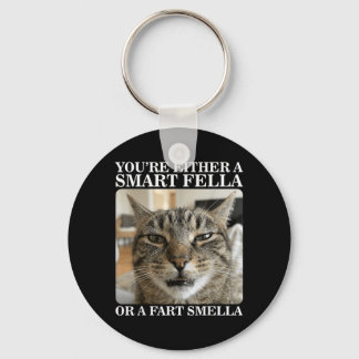 Either a Smart Fella or a Fart Smella Funny Cat Keychain