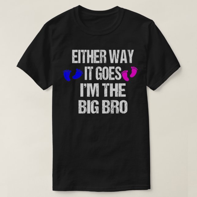 either way it goes i'm the big bro shirts  (Design Front)