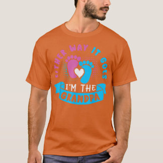 Either Way It Goes I'm The Grandpa Baby Gender Rev T-Shirt