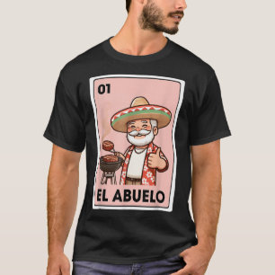 El Abuelo Grilling Grandpa Mexican Bingo Card T-Shirt