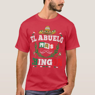 El Abuelo Mas Chingon Grandfather Fathers Day  T-Shirt