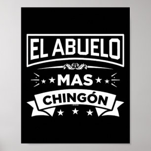 El Abuelo Mas Chingon Spanish Fathers Day Dia Del  Poster