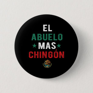 El Abuelo Mas Chingon Spanish Teachers Fathers Day Button