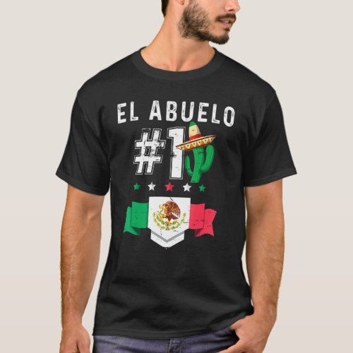 El Abuelo Numero 1 Camiseta Padre Mexicano Mexican T_Shirt