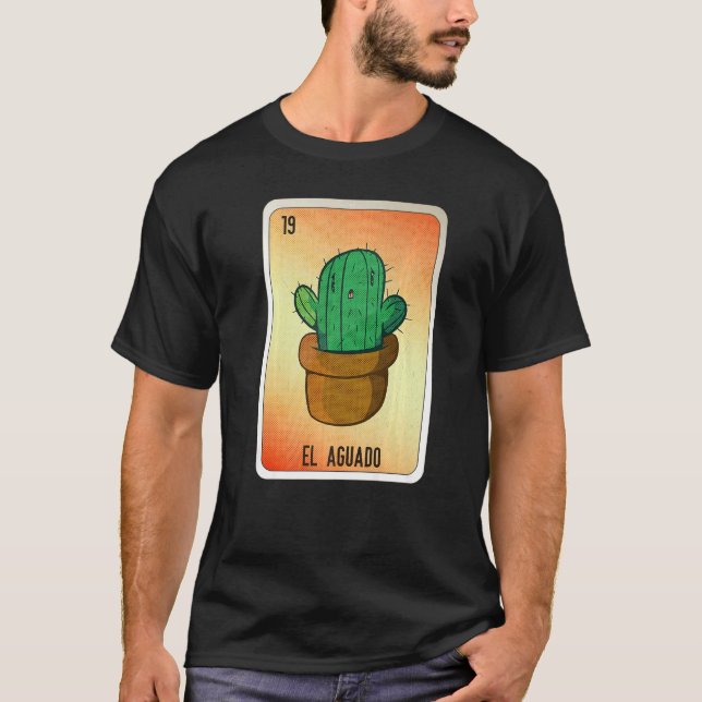 EL Aguado Mexican Slang Lottery Bingo Cards   T-Shirt (Front)