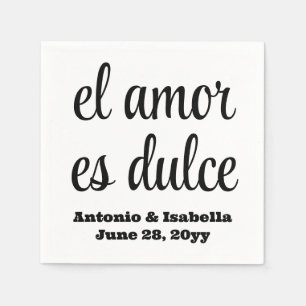 El amor es dulce wedding reception serviette paper napkins