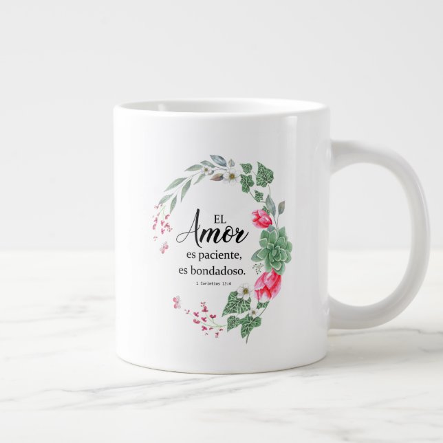 El amor es paciente, es bondadoso 1corintios giant coffee mug (Right)