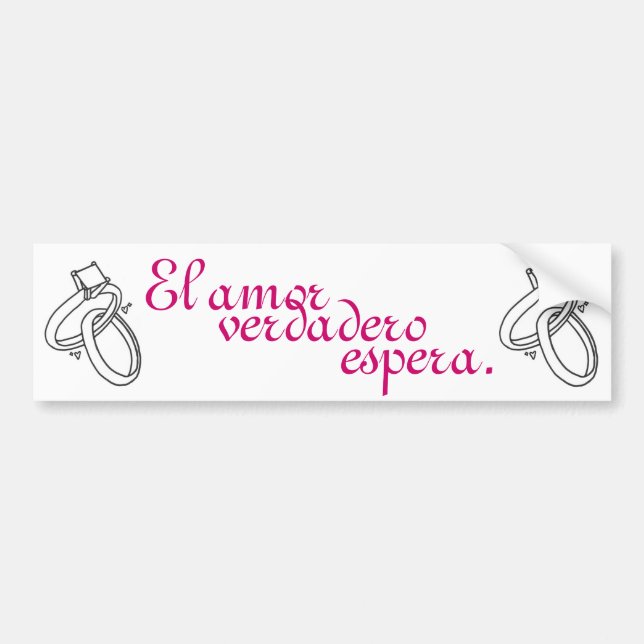 El amor verdadero espera bumper sticker (Front)