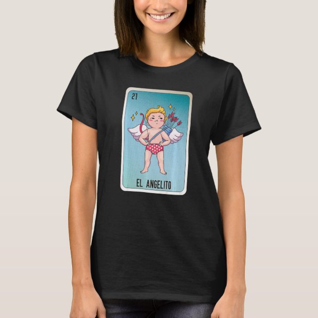 El Angelito Mexican Slang Lottery Bingo Cards T-Shirt (Front)