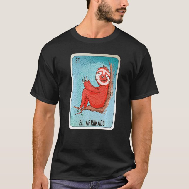 El Arrimado Mexican Slang Lottery Bingo Cards   T-Shirt (Front)