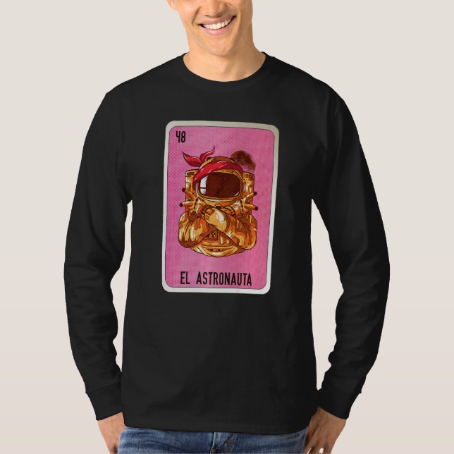 El Astronauta Mexican Slang Lottery Bingo Cards   T-Shirt (Front)