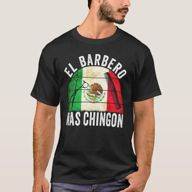 El Barbero Mas Chingon - Mexican Barber Vintage T-Shirt (Front)