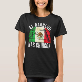 El Barbero Mas Chingon - Mexican Barber Vintage T-Shirt