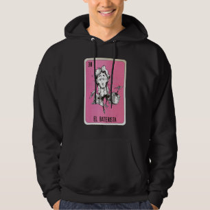 El Baterista Mexican Slang Lottery Bingo Cards Hoodie