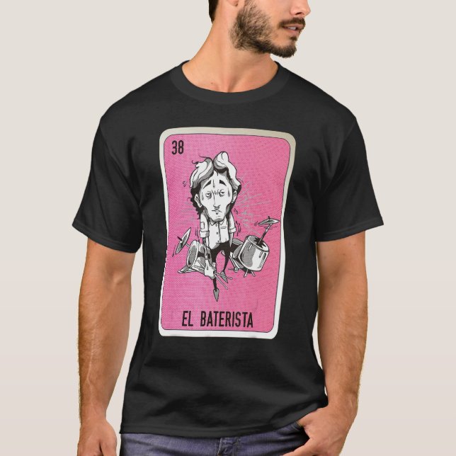 El Baterista Mexican Slang Lottery Bingo Cards T-Shirt (Front)