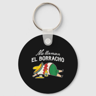 El Borracho Tacos Funny Drunk Humor Keychain