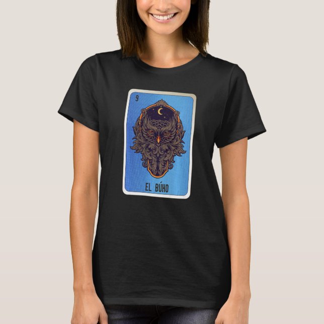El Buho Mexican Slang Lottery Bingo Cards   T-Shirt (Front)