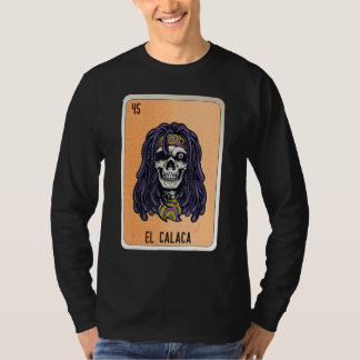 El Calaca Mexican Slang Lottery Bingo Cards T-Shirt