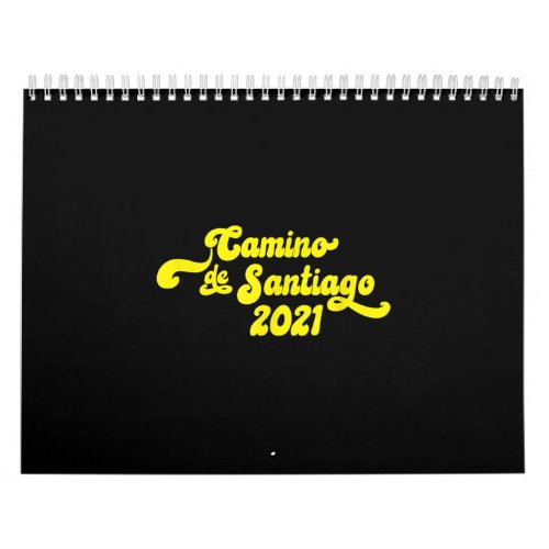 El Camino De Santiago 2021 Way Of St James Hiking Calendar