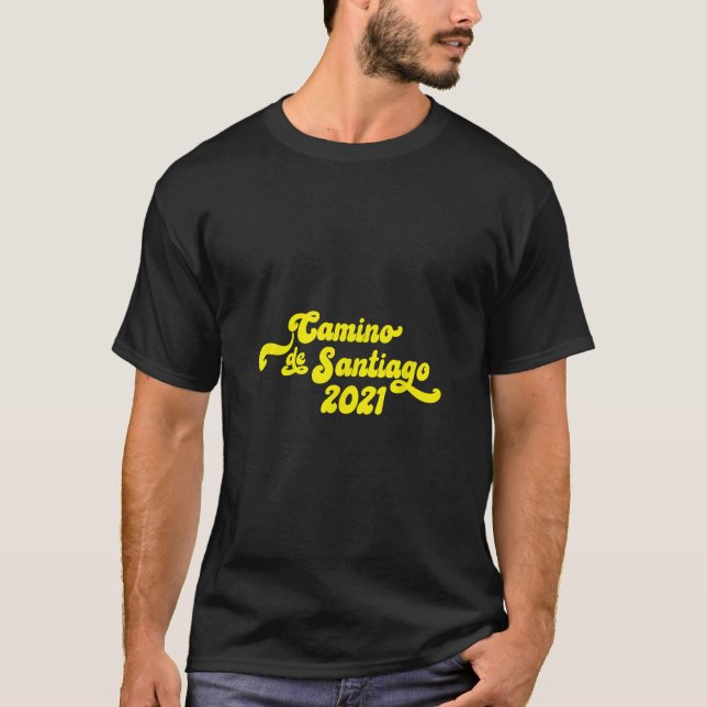 El Camino De Santiago 2021 Way Of St James Hiking T-Shirt (Front)