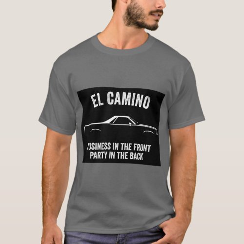 El Camino Slogan  T_Shirt
