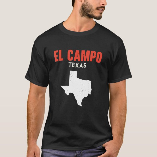 El Campo Texas USA State America Travel Texas T-Shirt (Front)