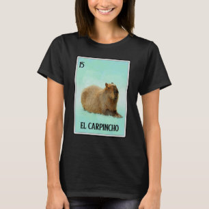 El Carpincho Capybara Card Capibara Animal Humor T-Shirt