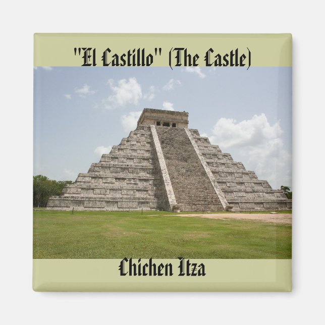 "El Castillo" (The Castle) at Chichen Itza Magnet (Front)