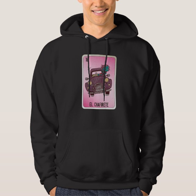 EL Chafirete Mexican Slang Lottery Bingo Cards   Hoodie (Front)