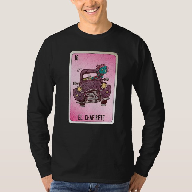 EL Chafirete Mexican Slang Lottery Bingo Cards   T-Shirt (Front)