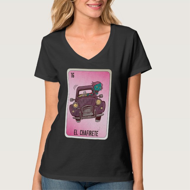 EL Chafirete Mexican Slang Lottery Bingo Cards T-Shirt (Front)