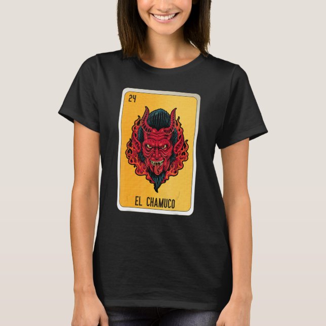 El Chamuco Mexican Slang Lottery Bingo Cards 1 T-Shirt (Front)