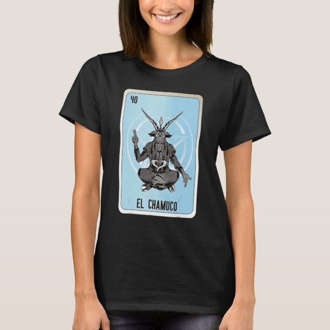 El Chamuco Mexican Slang Lottery Bingo Cards 2 T-Shirt (Front)