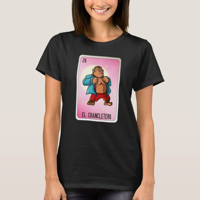 El Chancletero Mexican Slang Lottery Bingo Cards   T-Shirt (Front)