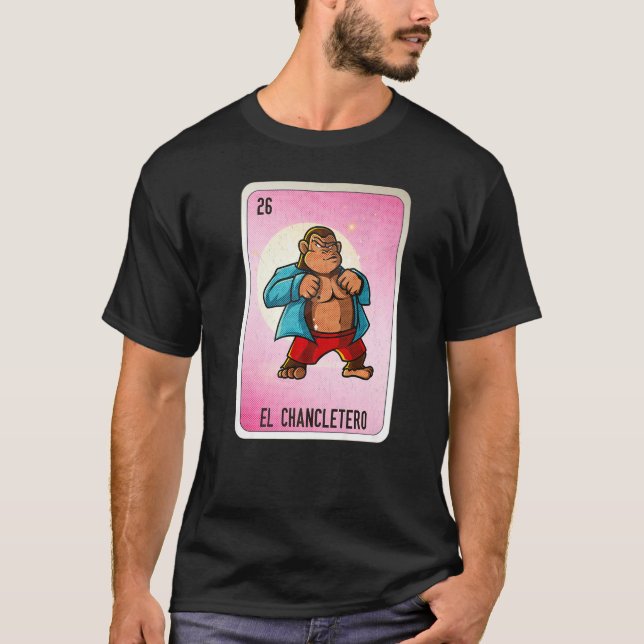 El Chancletero Mexican Slang Lottery Bingo Cards   T-Shirt (Front)
