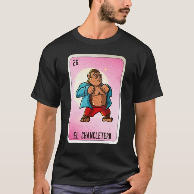 El Chancletero Mexican Slang Lottery Bingo Cards T-Shirt (Front)
