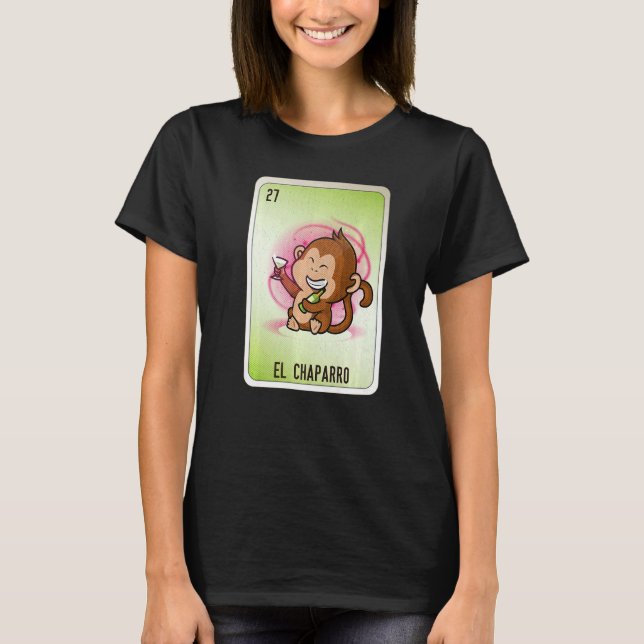 EL Chaparro Mexican Slang Lottery Bingo Cards   T-Shirt (Front)