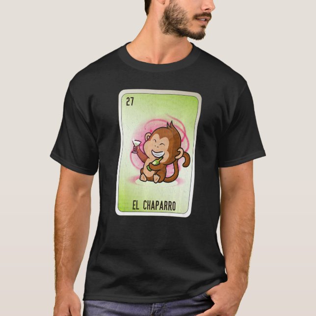 EL Chaparro Mexican Slang Lottery Bingo Cards   T-Shirt (Front)