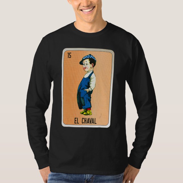 El Chaval Mexican Slang Lottery Bingo Cards T-Shirt (Front)