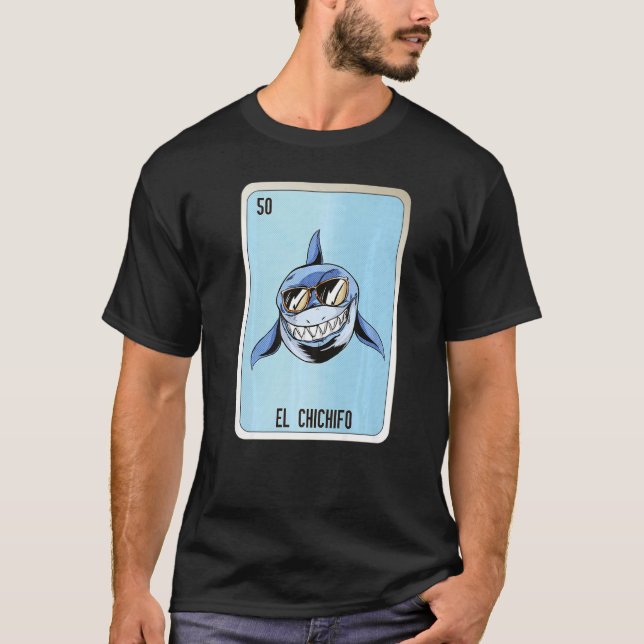 El Chichifo Mexican Slang Lottery Bingo Cards  1 T-Shirt (Front)