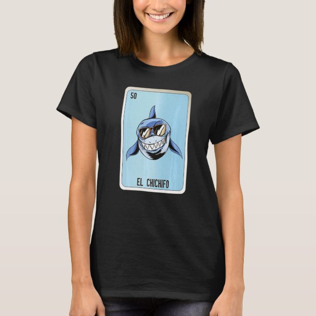 El Chichifo Mexican Slang Lottery Bingo Cards  1 T-Shirt (Front)