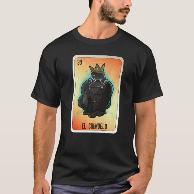 El Chimuelo Mexican Slang Lottery Bingo Cards   T-Shirt (Front)
