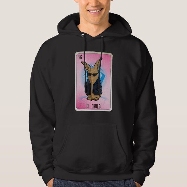 El Chulo Mexican Slang Lottery Bingo Cards Hoodie (Front)